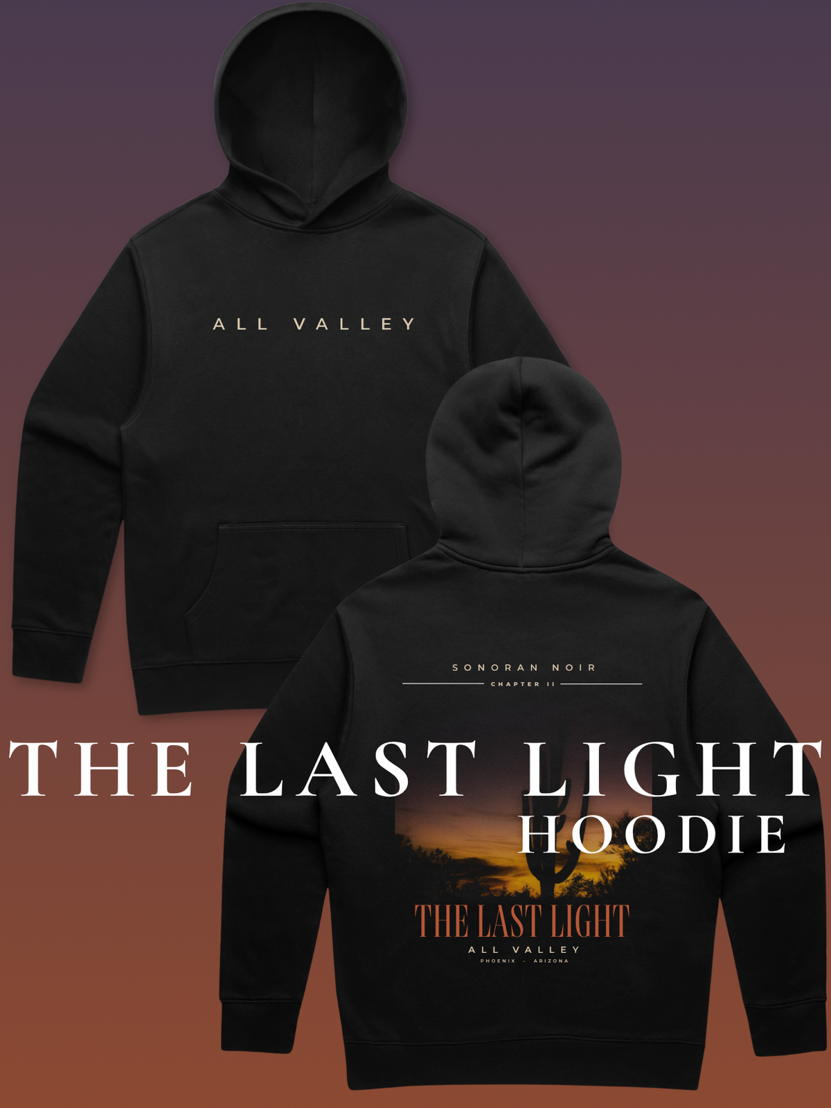 *SONORAN NOIR | CHAPTER II HOODIE